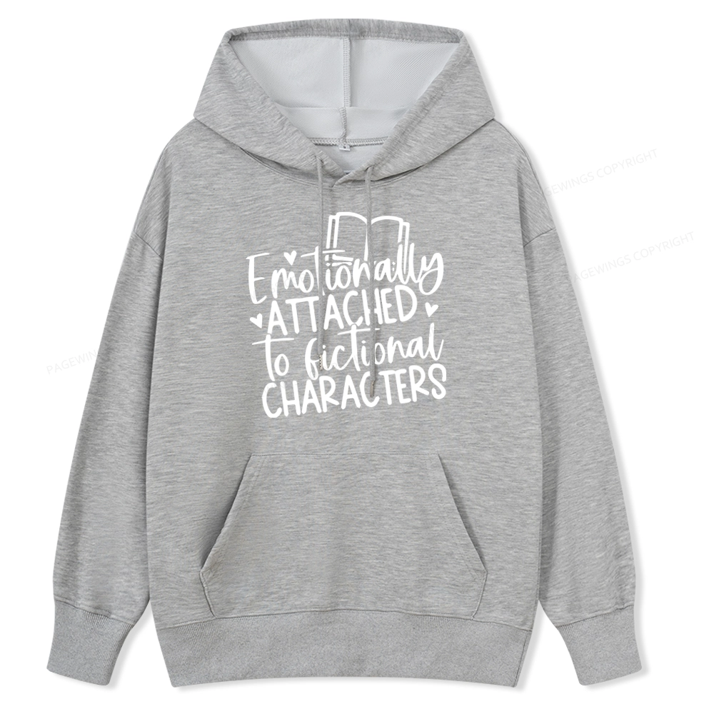 Pagewings Emotionally Attached To Fictional Characters Unisex Classic Hoodie