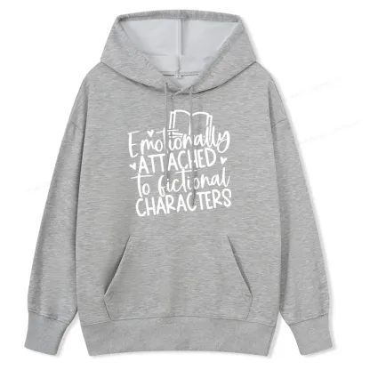 Pagewings Emotionally Attached To Fictional Characters Unisex Classic Hoodie