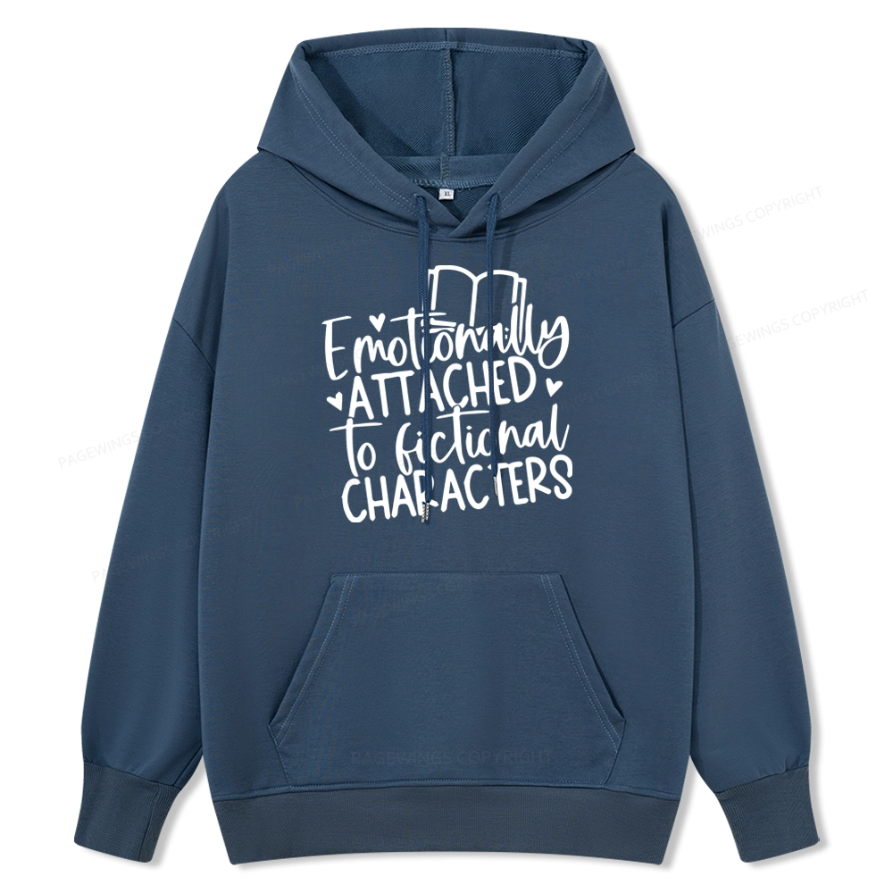 Pagewings Emotionally Attached To Fictional Characters Unisex Classic Hoodie