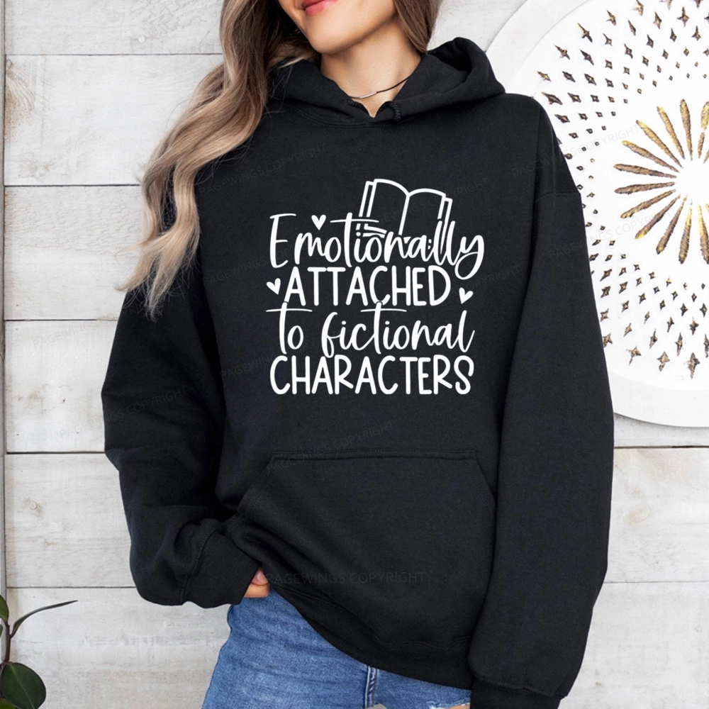 Pagewings Emotionally Attached To Fictional Characters Unisex Classic Hoodie