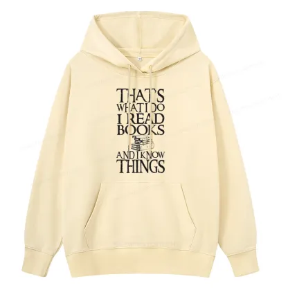 Pagewings That's What I Do I Read Books And I Know Things Unisex Classic Hoodie