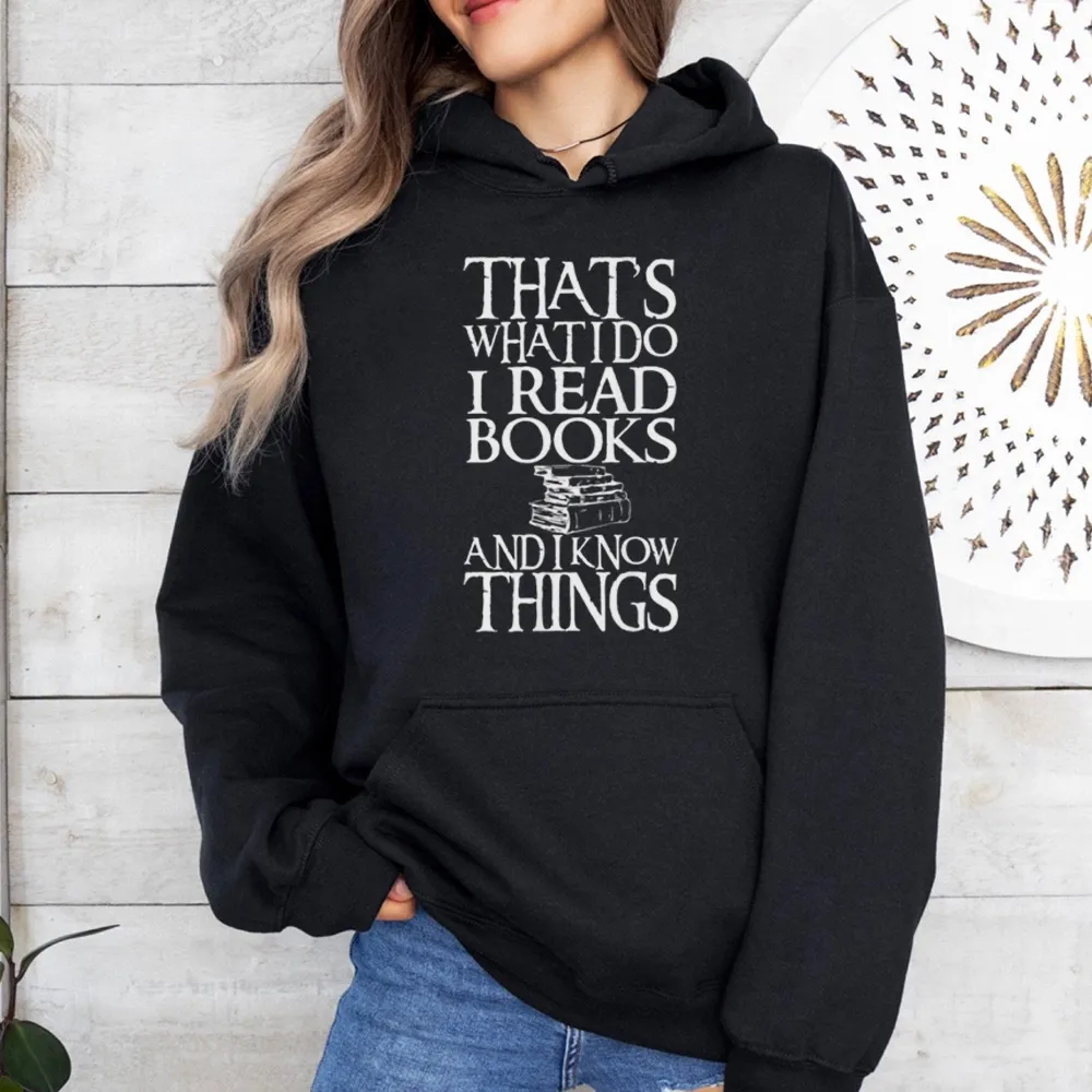 Pagewings That's What I Do I Read Books And I Know Things Unisex Classic Hoodie
