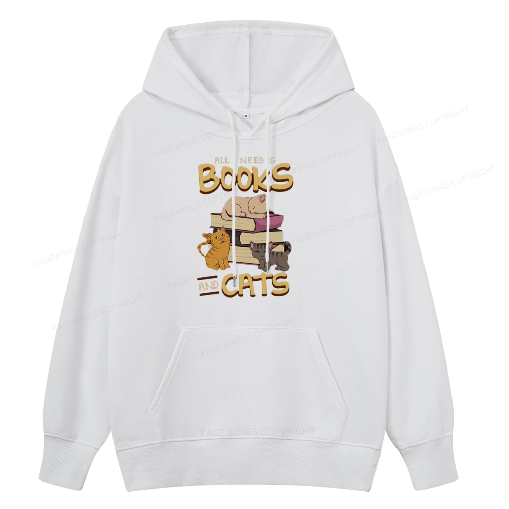 Pagewings All I Need Is Books And Cats Unisex Classic Hoodie