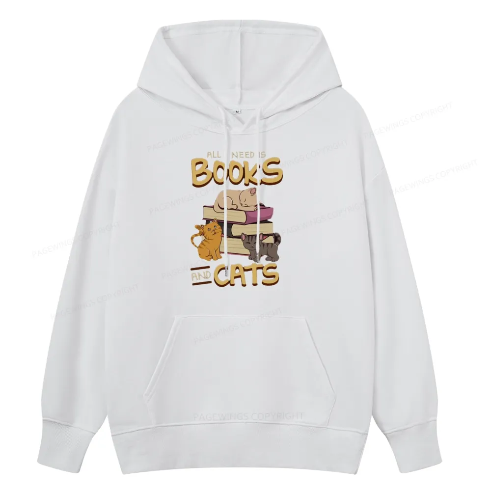 Pagewings All I Need Is Books And Cats Unisex Classic Hoodie