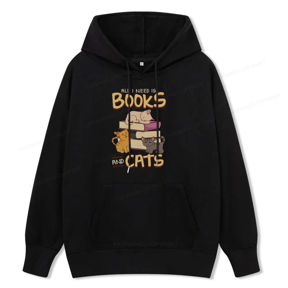 Pagewings All I Need Is Books And Cats Unisex Classic Hoodie