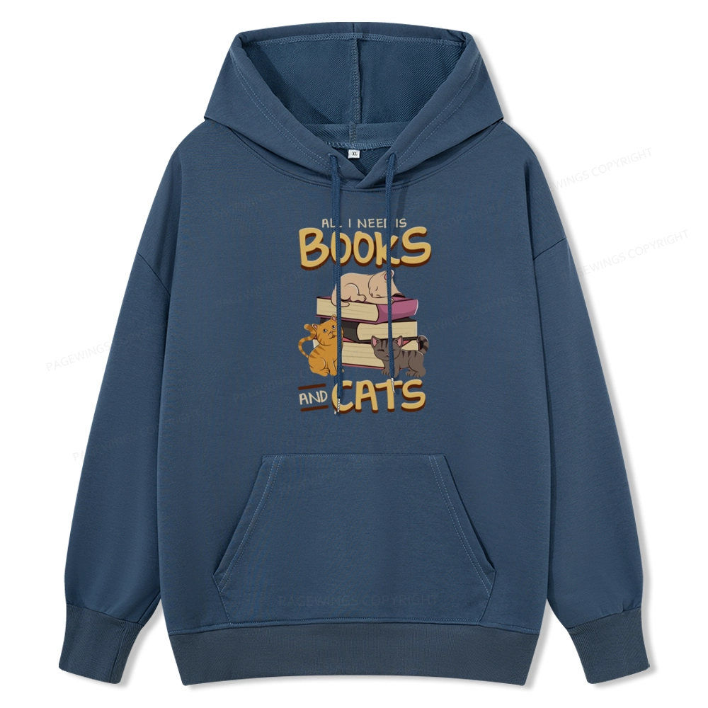 Pagewings All I Need Is Books And Cats Unisex Classic Hoodie