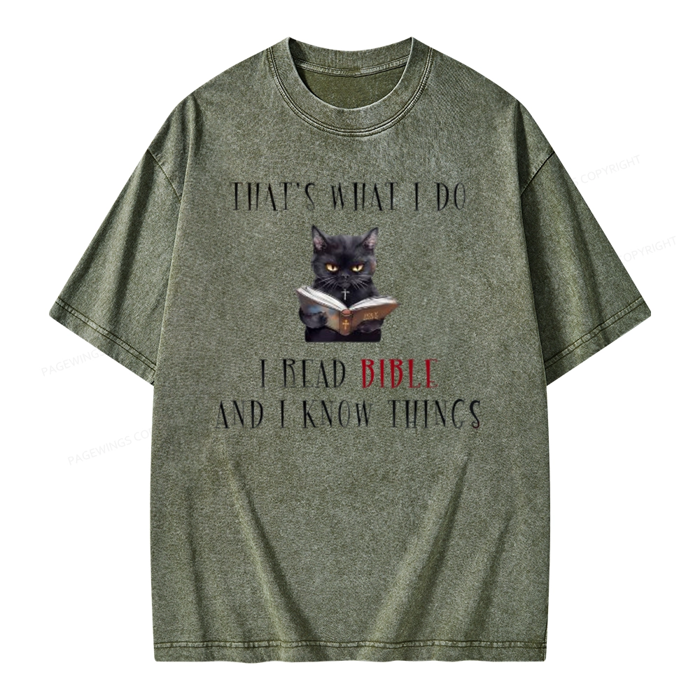 Pagewings That's What I Do I Read Bible And I Know Things Unisex Washed T-shirt