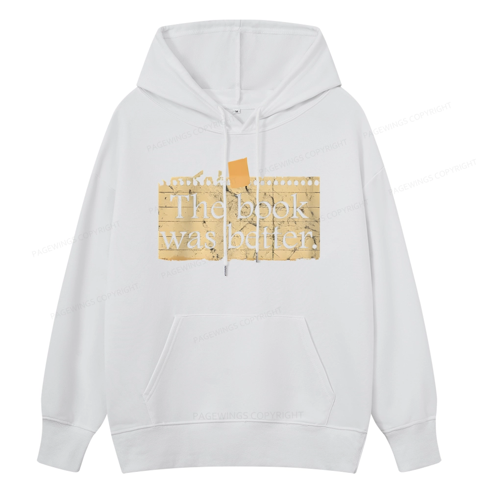 Pagewings The Book Was Better Unisex Classic Hoodie