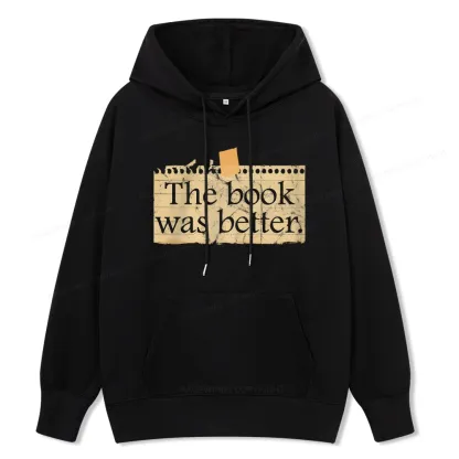Pagewings The Book Was Better Unisex Classic Hoodie