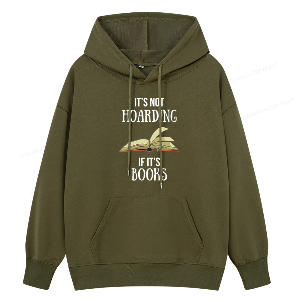 Pagewings It's Not Hoarding If It's Books Unisex Classic Hoodie