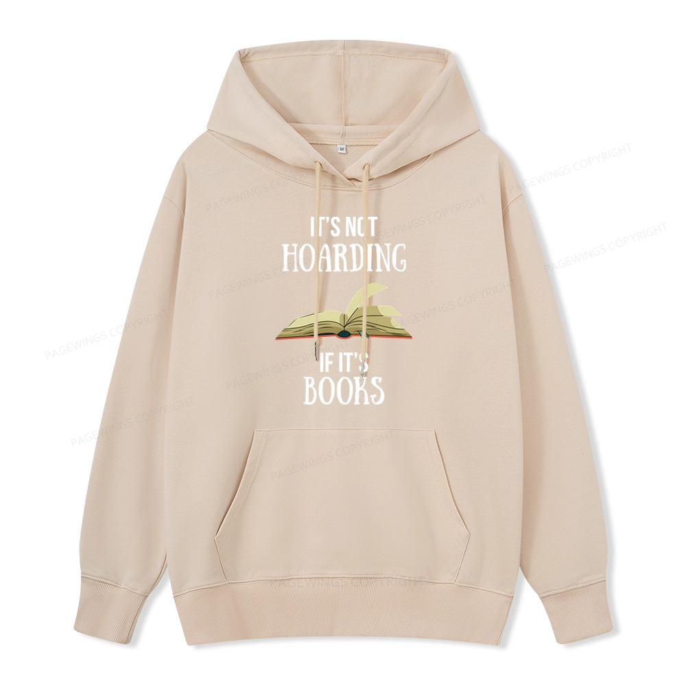 Pagewings It's Not Hoarding If It's Books Unisex Classic Hoodie