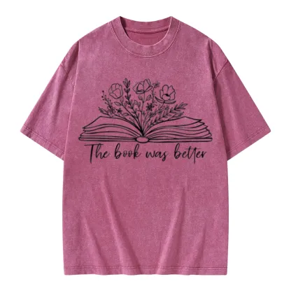 Pagewings Floral The Book Was Better Unisex Washed T-shirt