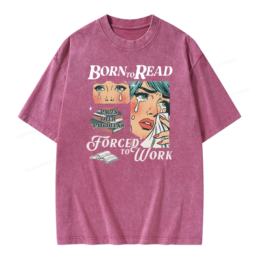 Pagewings Born To Read Bookish Unisex Washed T-shirt