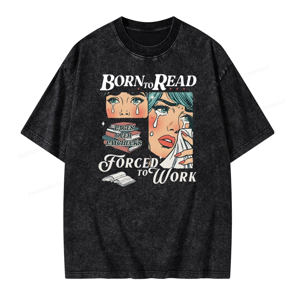 Pagewings Born To Read Bookish Unisex Washed T-shirt