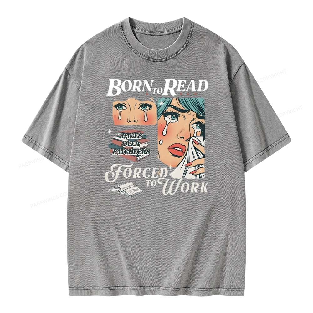 Pagewings Born To Read Bookish Unisex Washed T-shirt