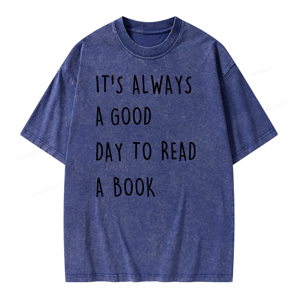 Pagewings It's Always A Good Day To Read A Book Unisex Washed T-shirt