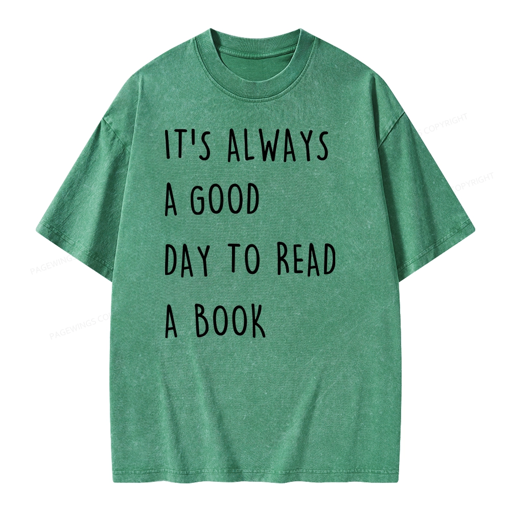 Pagewings It's Always A Good Day To Read A Book Unisex Washed T-shirt