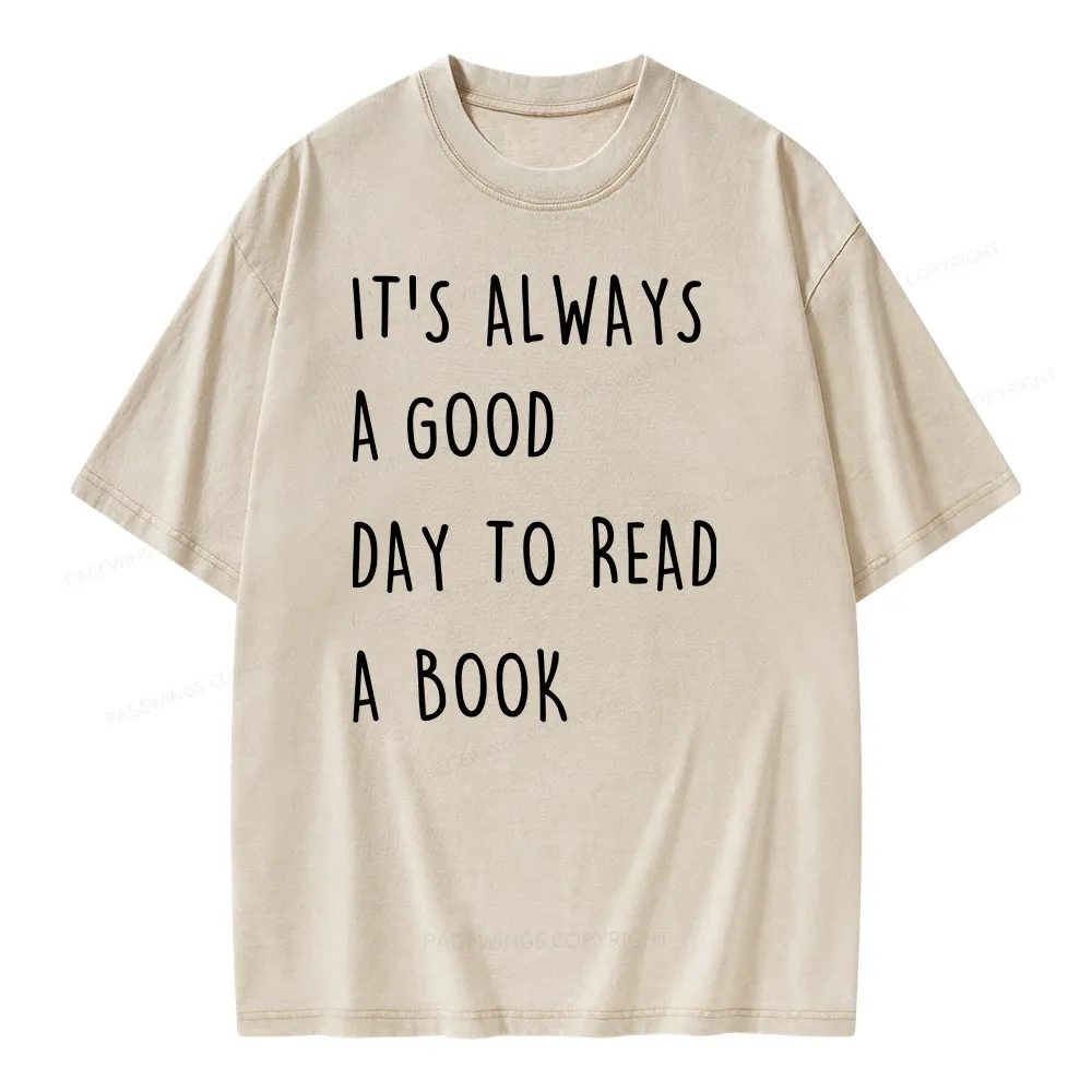 Pagewings It's Always A Good Day To Read A Book Unisex Washed T-shirt