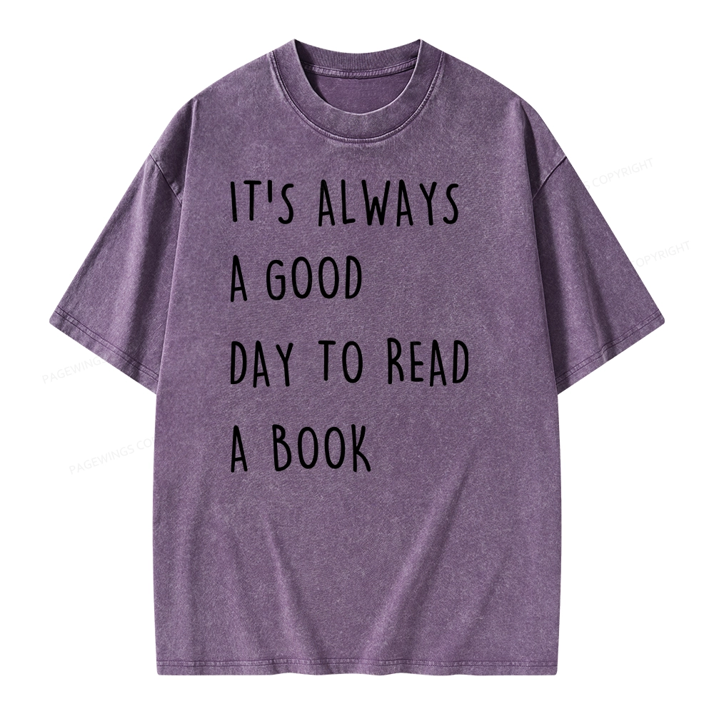 Pagewings It's Always A Good Day To Read A Book Unisex Washed T-shirt