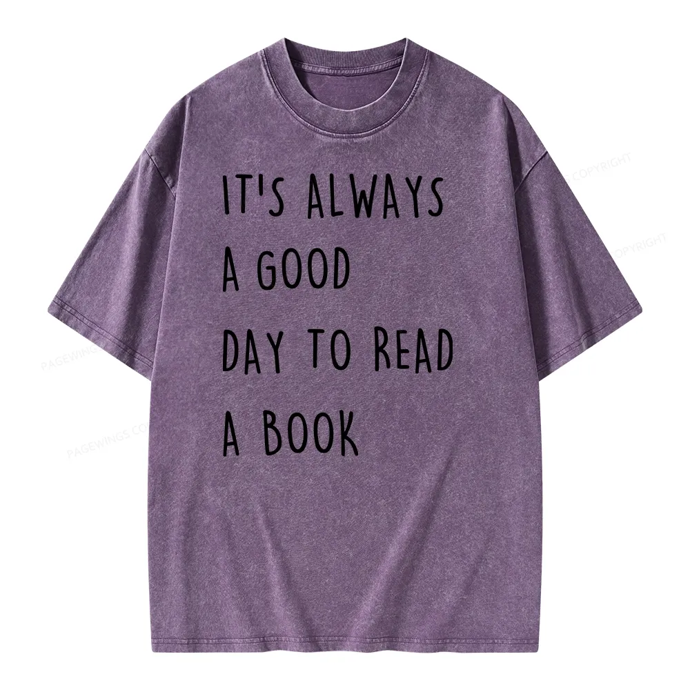 Pagewings It's Always A Good Day To Read A Book Unisex Washed T-shirt