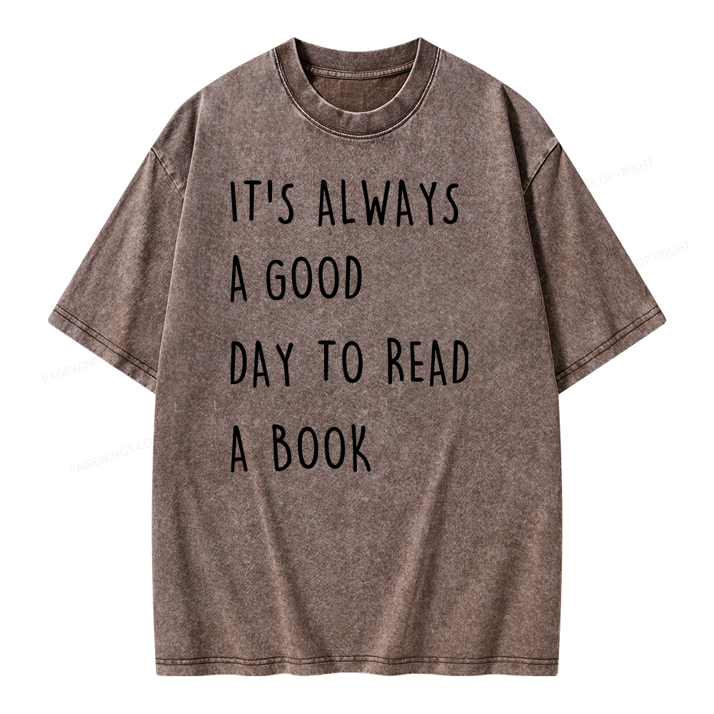 Pagewings It's Always A Good Day To Read A Book Unisex Washed T-shirt