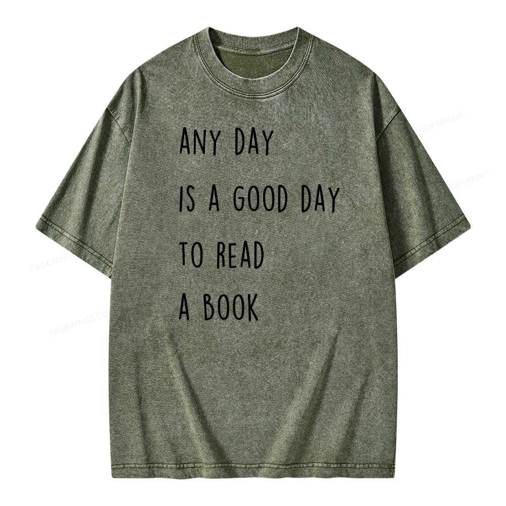 Pagewings Any Day Is A Good Day To Read A Book Unisex Washed T-shirt