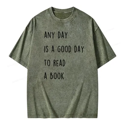 Pagewings Any Day Is A Good Day To Read A Book Unisex Washed T-shirt