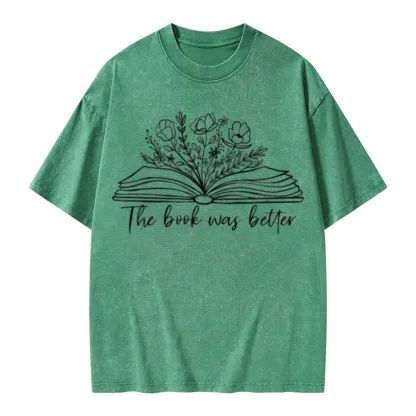 Pagewings Floral The Book Was Better Unisex Washed T-shirt
