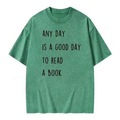 Pagewings Any Day Is A Good Day To Read A Book Unisex Washed T-shirt