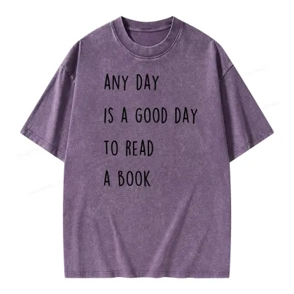 Pagewings Any Day Is A Good Day To Read A Book Unisex Washed T-shirt