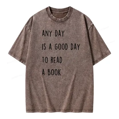 Pagewings Any Day Is A Good Day To Read A Book Unisex Washed T-shirt