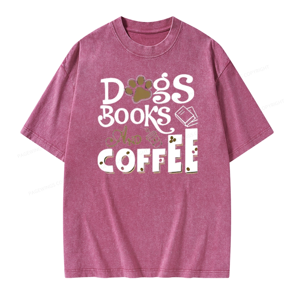 Pagewings Dogs Books And Coffee Unisex Washed T-shirt