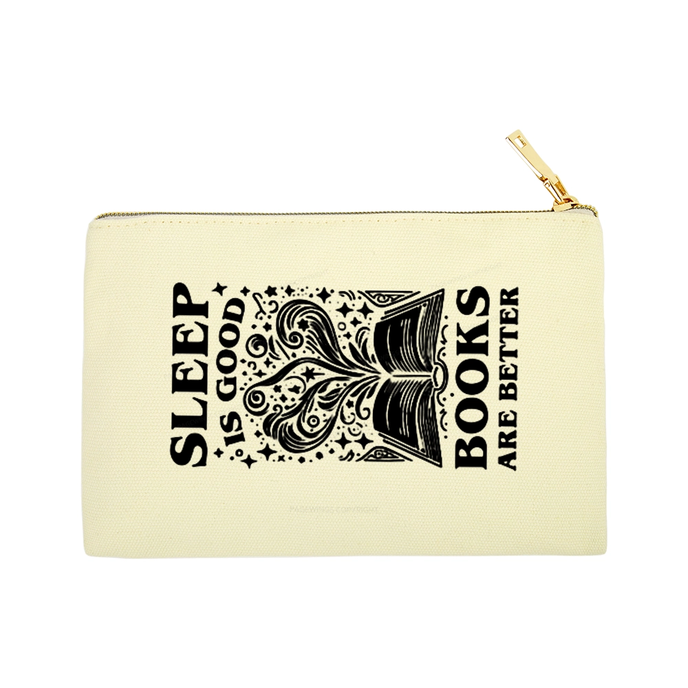 Pagewings Sleep is Good Books are Better Pouch