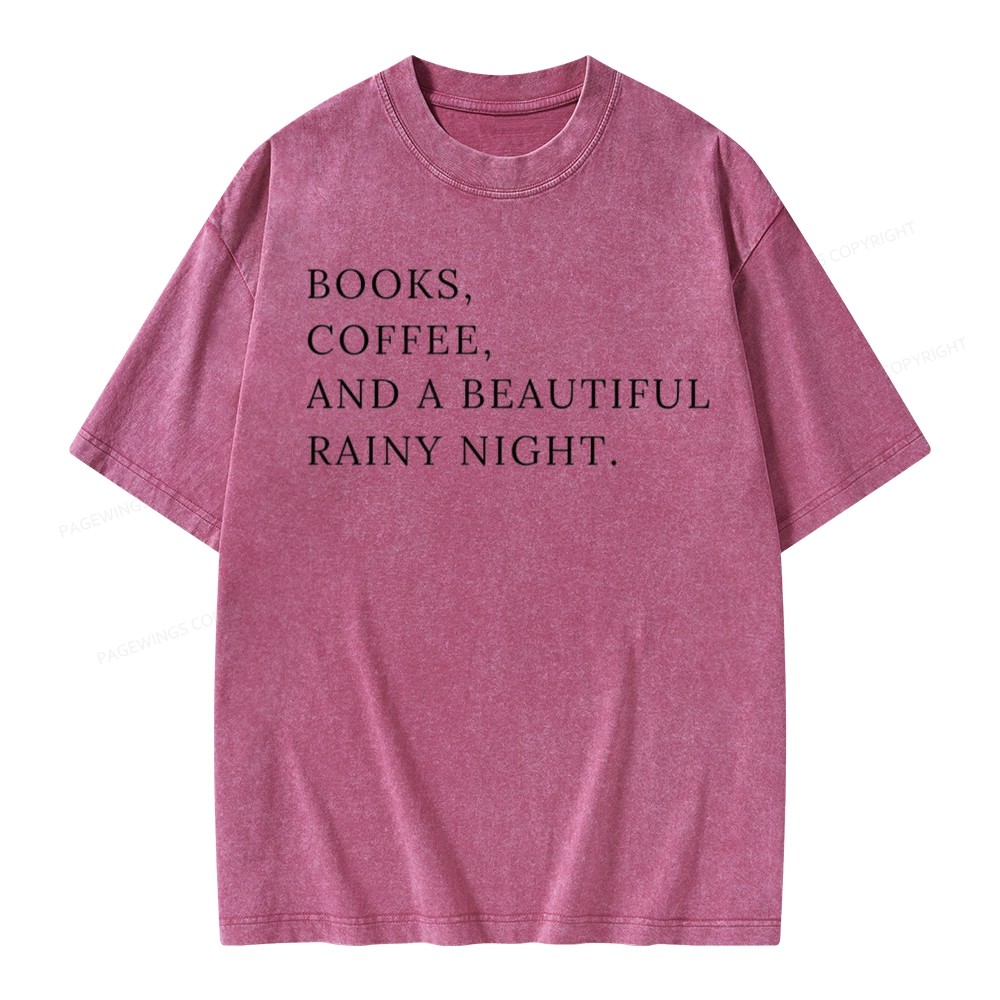Pagewings Books Coffee And A Beautiful Rainy Night Unisex Washed T-shirt