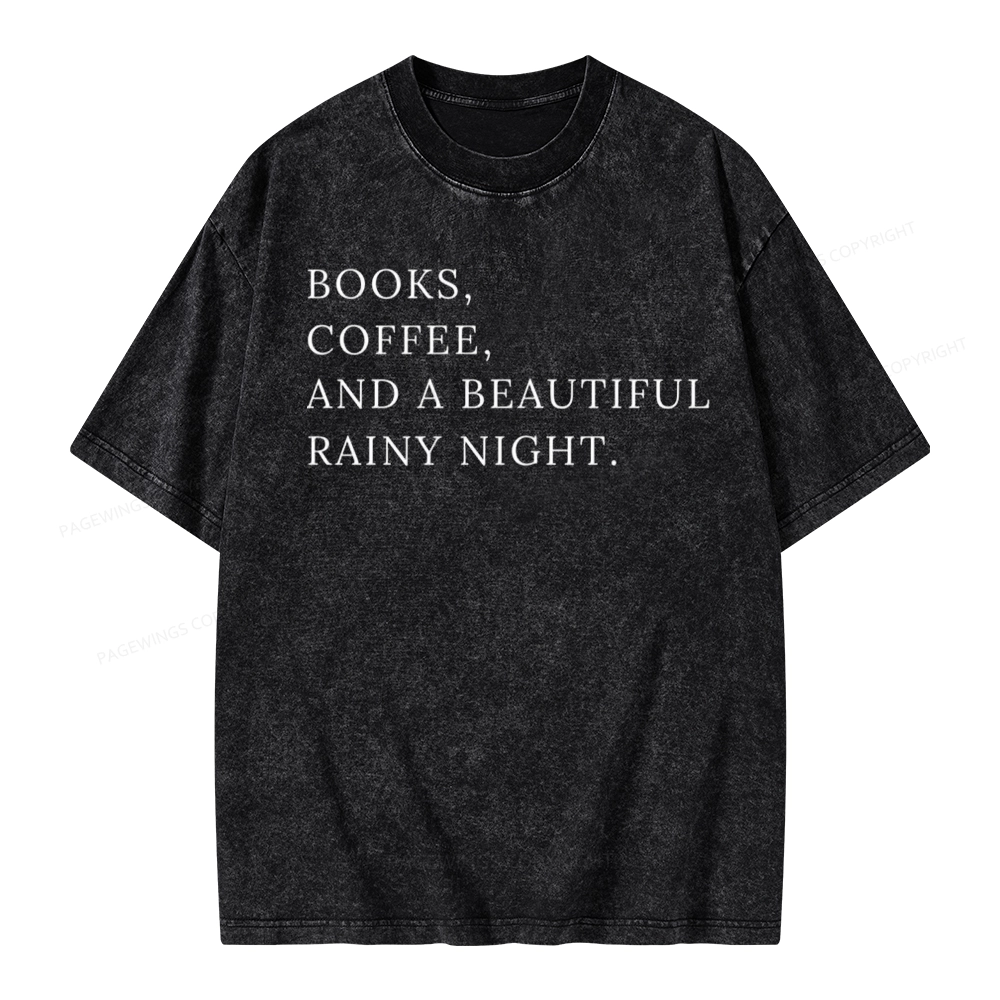 Pagewings Books Coffee And A Beautiful Rainy Night Unisex Washed T-shirt