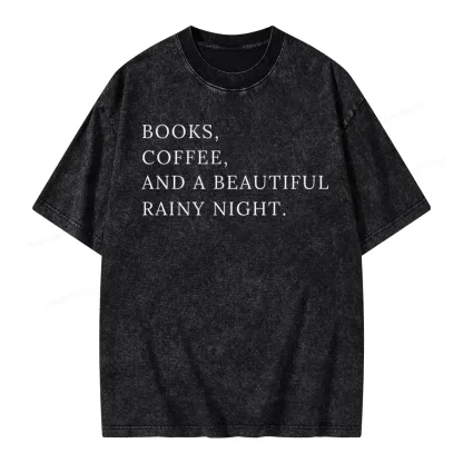 Pagewings Books Coffee And A Beautiful Rainy Night Unisex Washed T-shirt