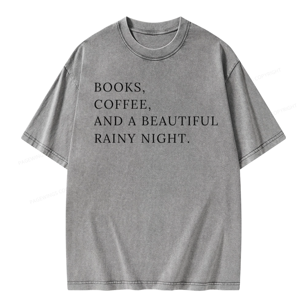 Pagewings Books Coffee And A Beautiful Rainy Night Unisex Washed T-shirt