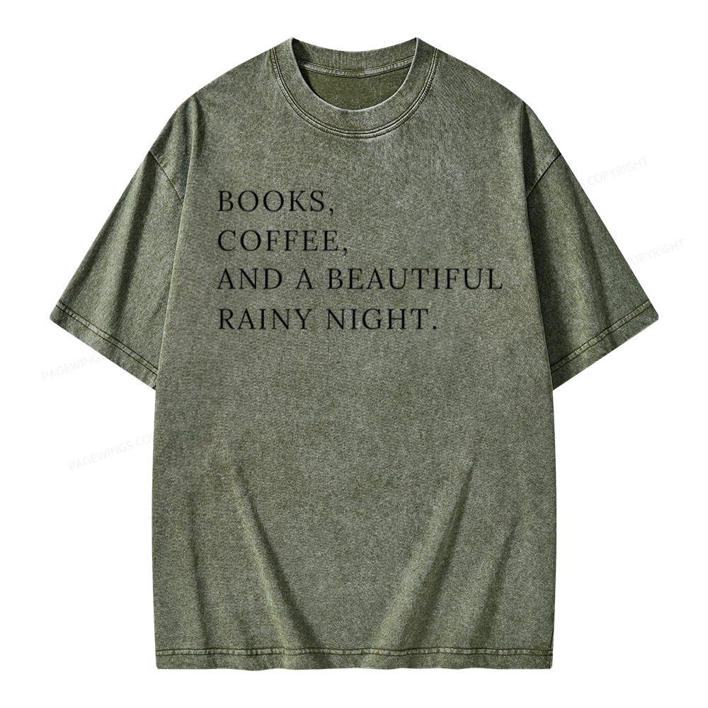 Pagewings Books Coffee And A Beautiful Rainy Night Unisex Washed T-shirt