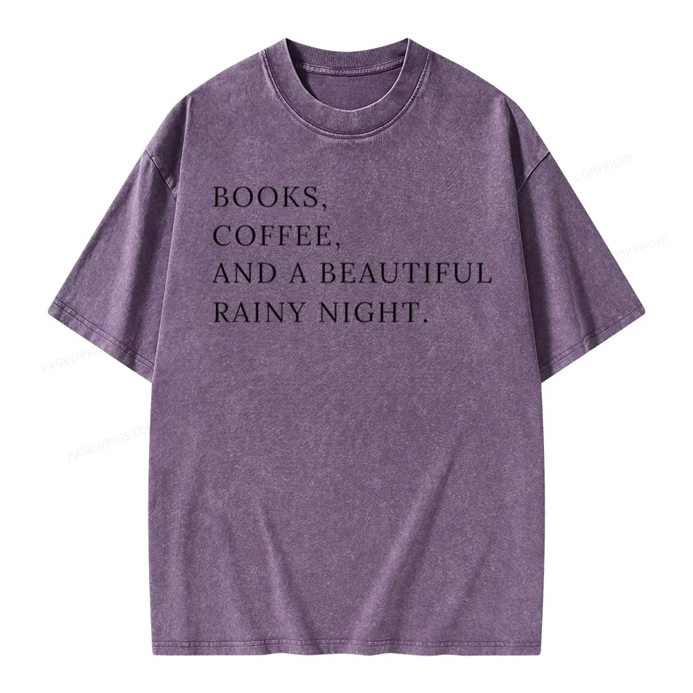 Pagewings Books Coffee And A Beautiful Rainy Night Unisex Washed T-shirt