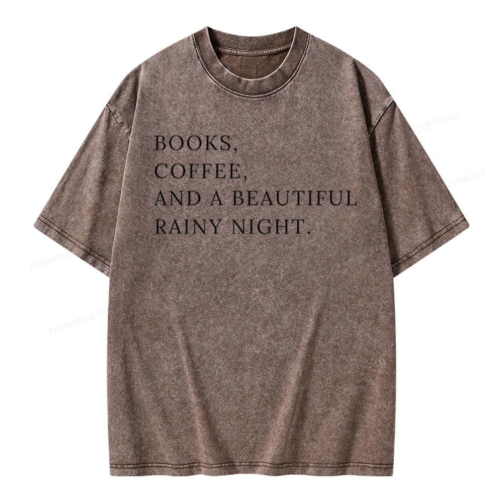 Pagewings Books Coffee And A Beautiful Rainy Night Unisex Washed T-shirt