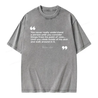 Pagewings You Never Really Understand A Person Unisex Washed T-shirt