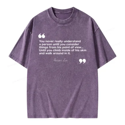 Pagewings You Never Really Understand A Person Unisex Washed T-shirt