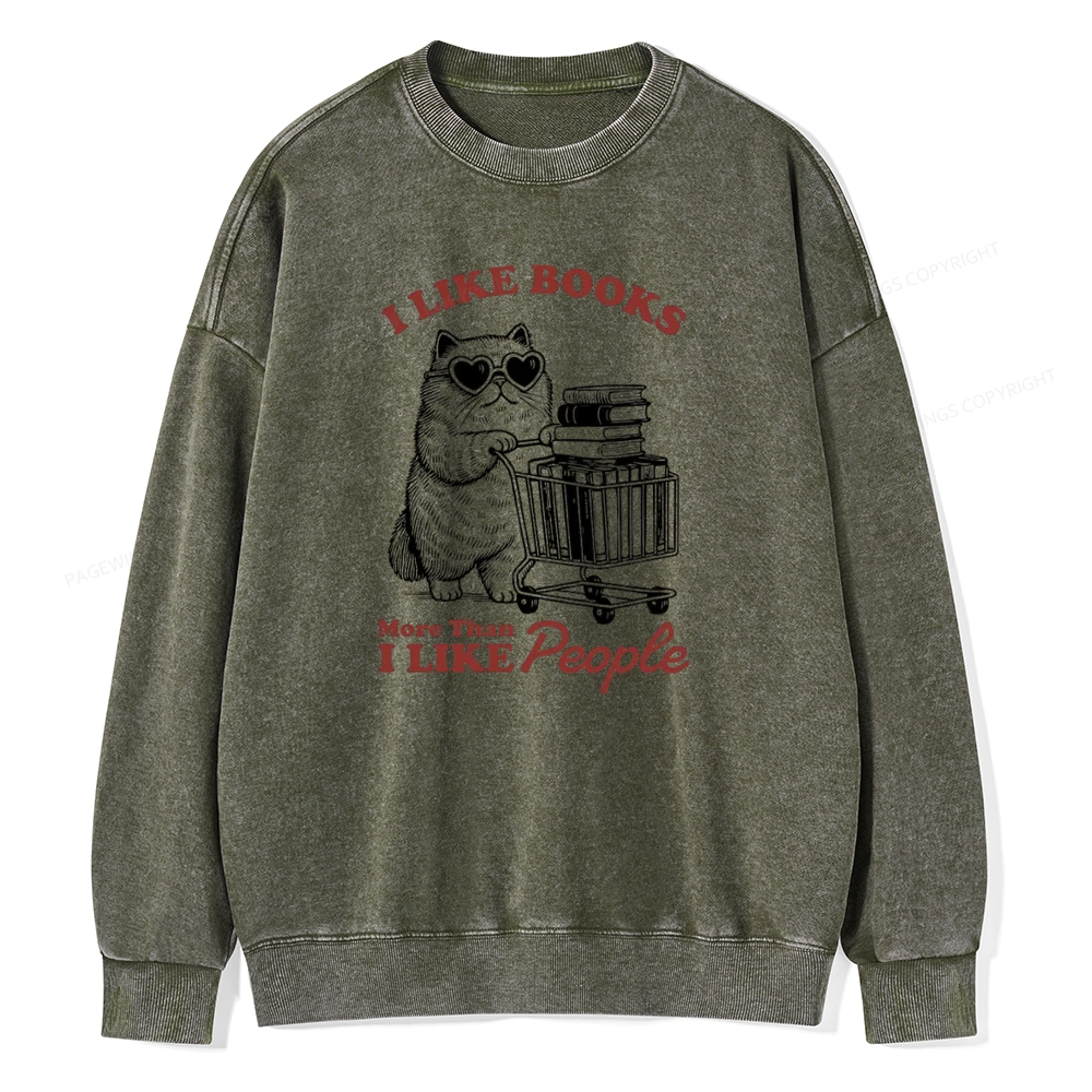 Pagewings I Like Books More Than I Like People Unisex Washed Sweatshirt