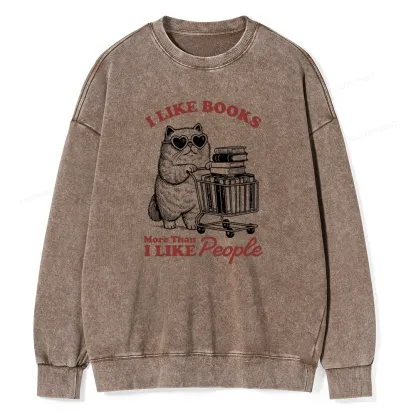 Pagewings I Like Books More Than I Like People Unisex Washed Sweatshirt