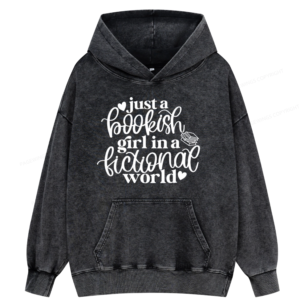 Pagewings Just A Bookish Girl In A Fictional World Unisex Washed Hoodie