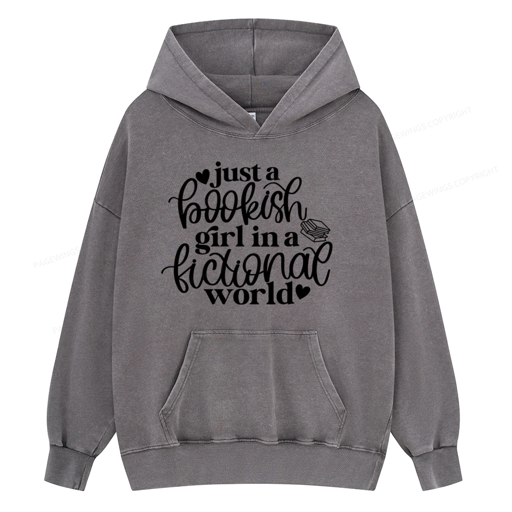 Pagewings Just A Bookish Girl In A Fictional World Unisex Washed Hoodie