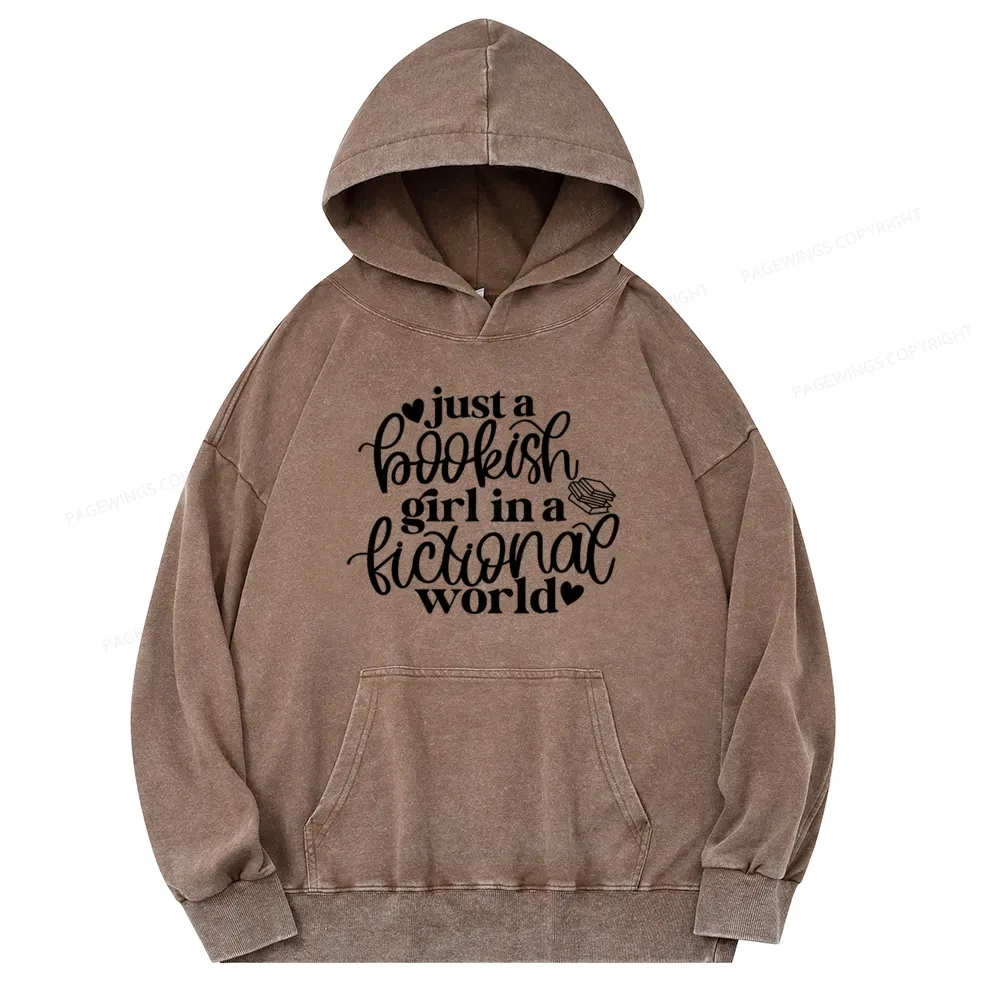 Pagewings Just A Bookish Girl In A Fictional World Unisex Washed Hoodie