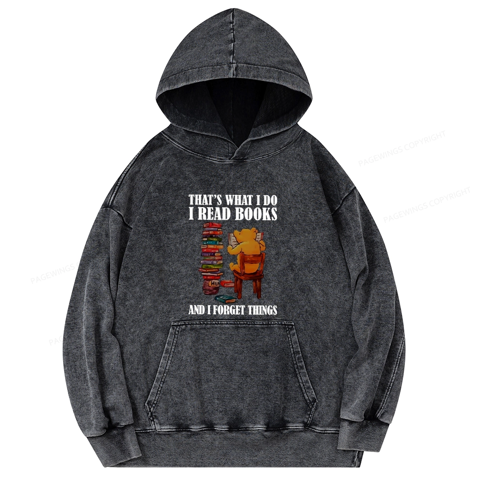 Pagewings That's What I Do I Read Books Unisex Washed Hoodie