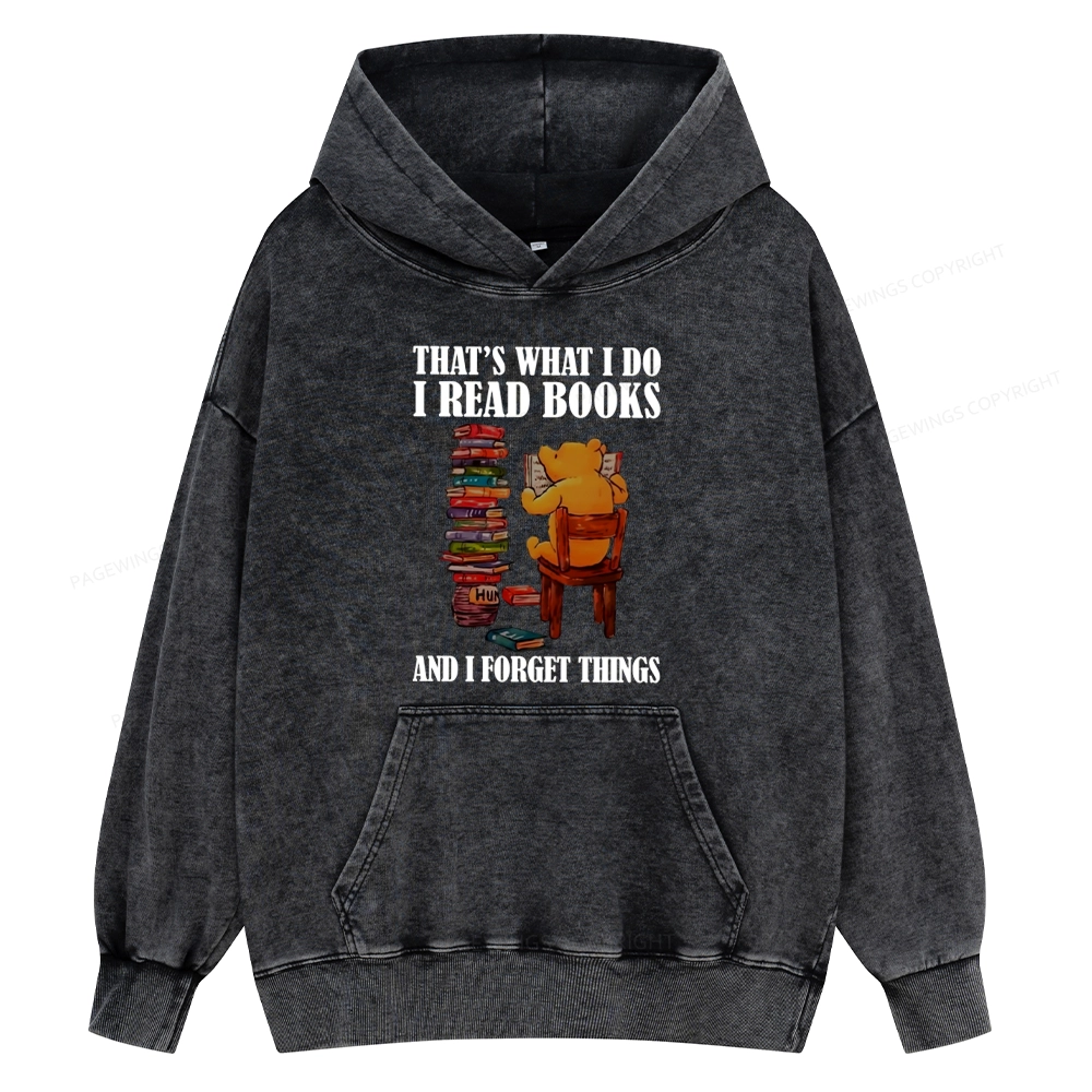 Pagewings That's What I Do I Read Books Unisex Washed Hoodie