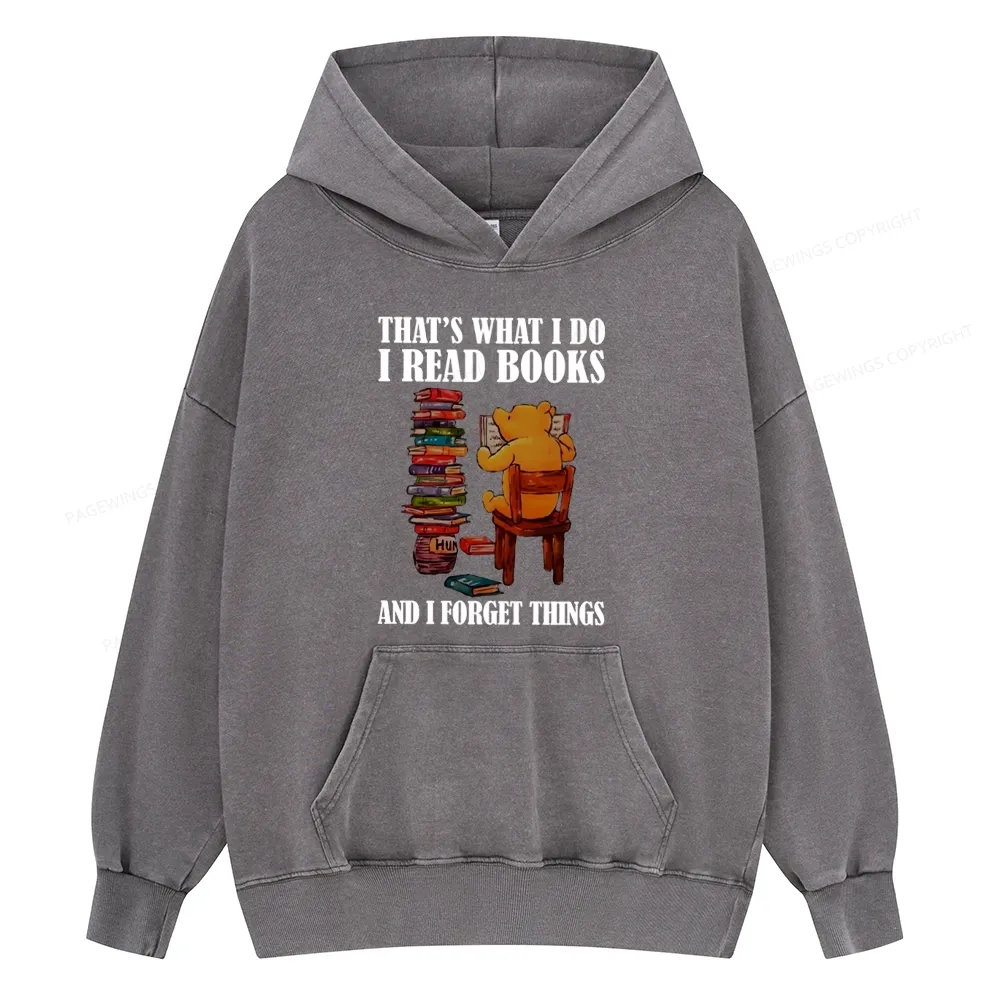 Pagewings That's What I Do I Read Books Unisex Washed Hoodie